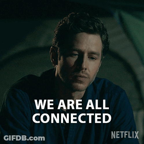 Man Saying We Are All Connected GIF