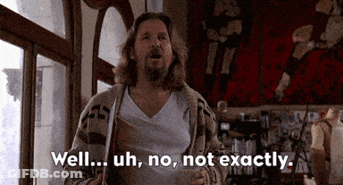 Man Saying Well Uh No Not Exactly GIF