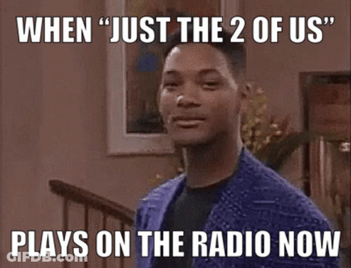 Man Saying When Just The 2 Of Us GIF