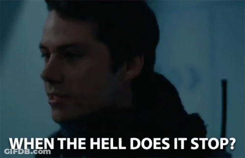 Man Saying When The Hell Does It Stop GIF