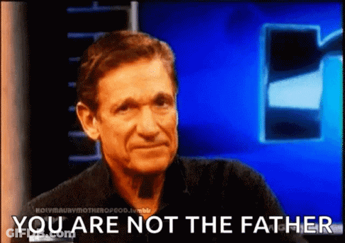 Man Saying You Are Not The Father GIF