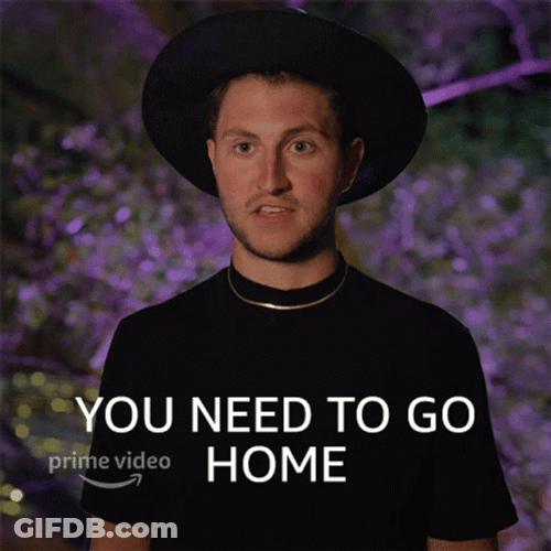 Man Saying You Need To Go Home GIF
