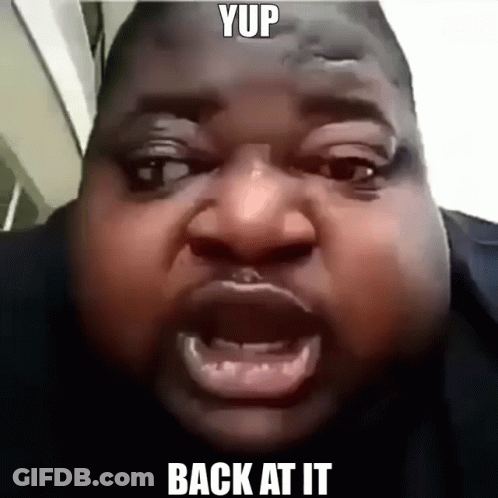 Man Saying Yup Back At It GIF