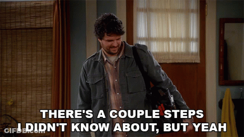 Man Says Couple Steps I Didn't Know About GIF