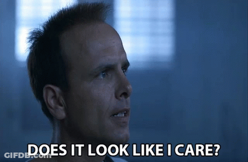 Man Says Does It Look Like I Care GIF