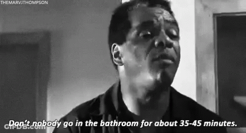 Man Says Don't Nobody Go In The Bathroom For 35-45 Minutes Black And White Photo GIF