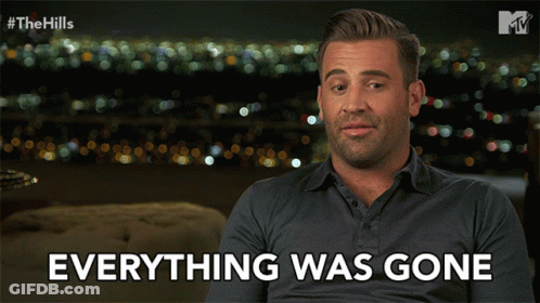 Man Says Everything Was Gone GIF