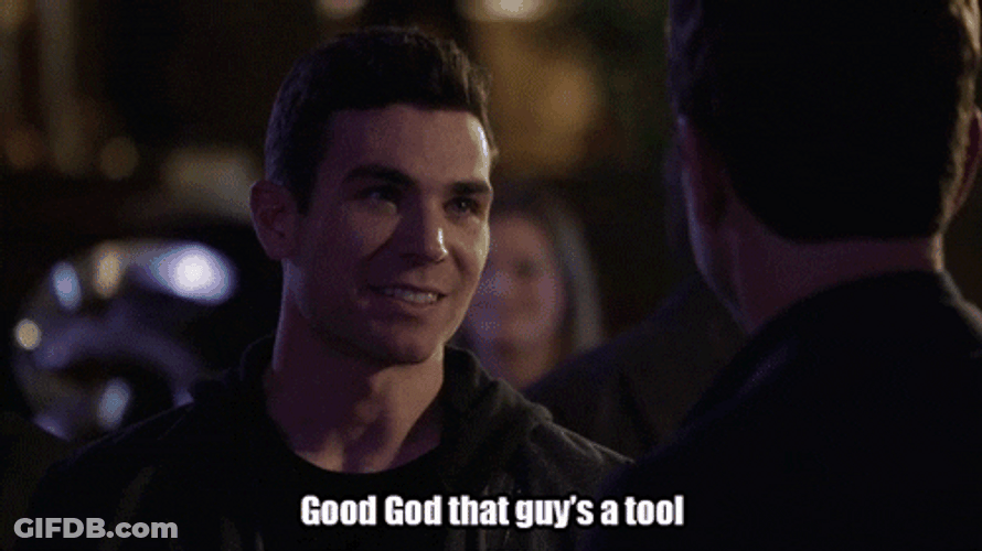 Man Says Good God That Guy's A Tool GIF