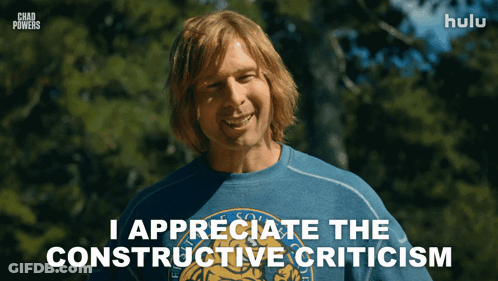 Man Says I Appreciate The Constructive Criticism In Front Of Hulu Logo GIF