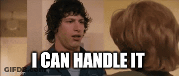 Man Says I Can Handle It GIF