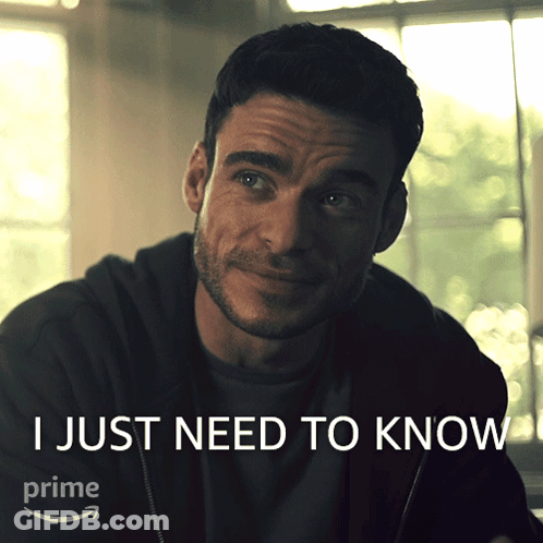 Man Says I Just Need To Know Prime Logo GIF