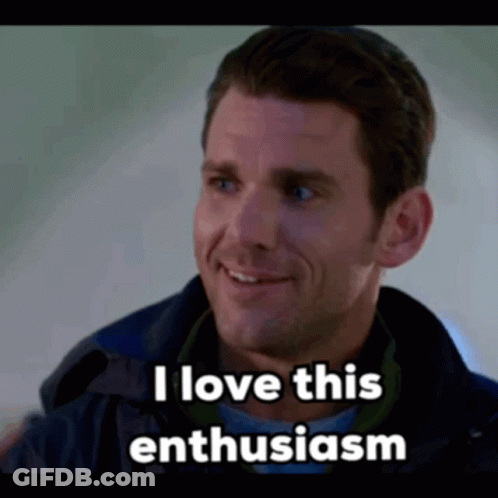 Man Says I Love This Enthusiasm GIF
