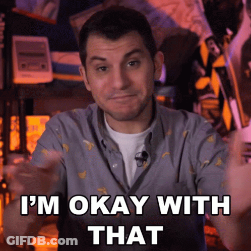 Man Says I'm Okay With That GIF