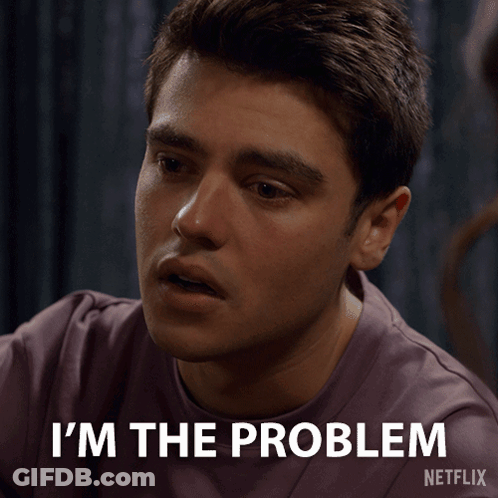 Man Says I'm The Problem Netflix Ad GIF