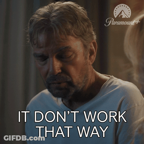 Man Says It Doesn't Work That Way Paramount Ad GIF