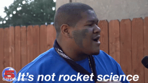 Man Says It's Not Rocket Science GIF