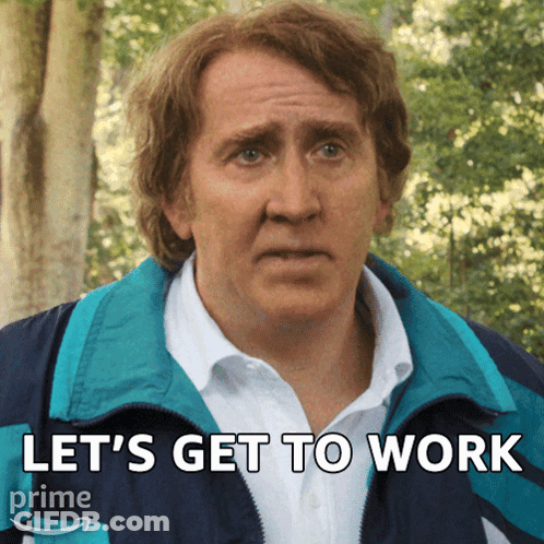 Man Says Let's Get To Work In Forest GIF