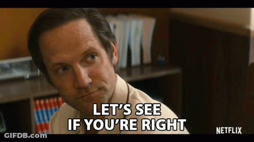 Man Says Let's See If You're Right Netflix Ad GIF