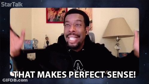 Man Says Makes Perfect Sense Startalk GIF