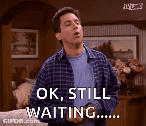 Man Says OK Still Waiting In Living Room GIF