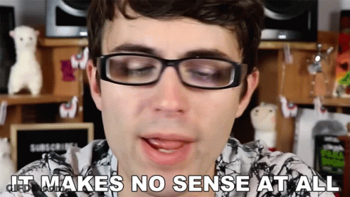 Man Says That Doesnt Make Sense GIF