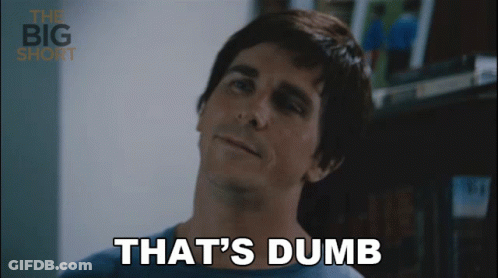 Man Says That's Dumb In Front Of Big Short Logo GIF