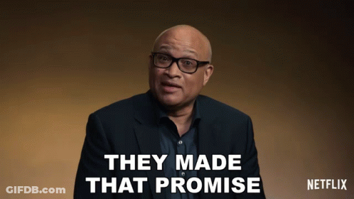 Man Says They Made That Promise Netflix Ad GIF