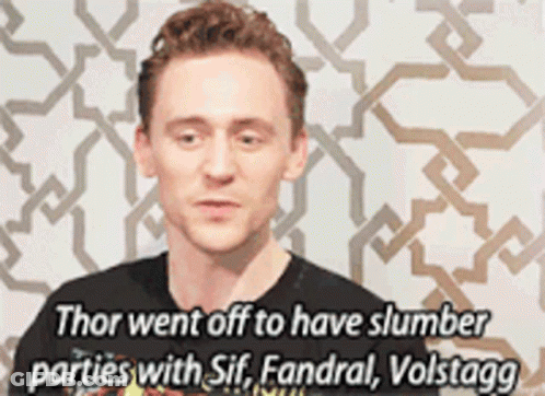 Man Says Thor Had Slumber Parties With Sif GIF