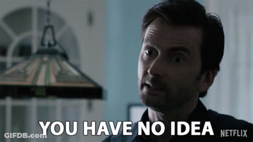 Man Says You Have No Idea Netflix Ad GIF