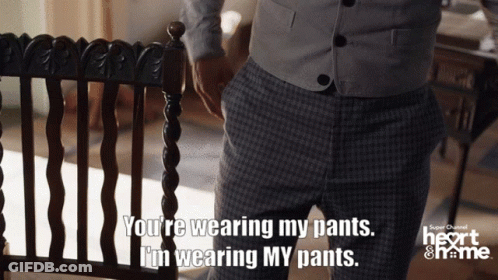 Man Says You're Wearing My Plaid Pants GIF
