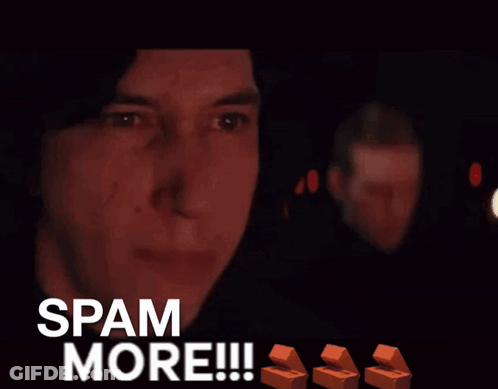 Man Screaming Spam More GIF