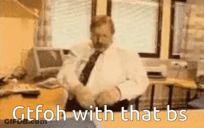 Man Shaking Hands Saying Gtfoh With That Bs GIF