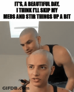 Man Shaving Woman's Head Saying It's A Beautiful Day GIF