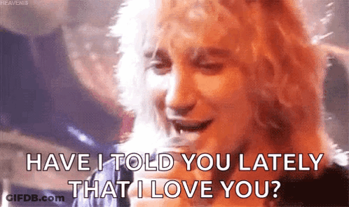 Man Singing Have I Told You Lately GIF