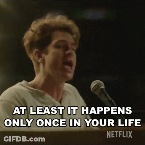 Man Singing Into Microphone At Least It Happens Only Once In Your Life GIF