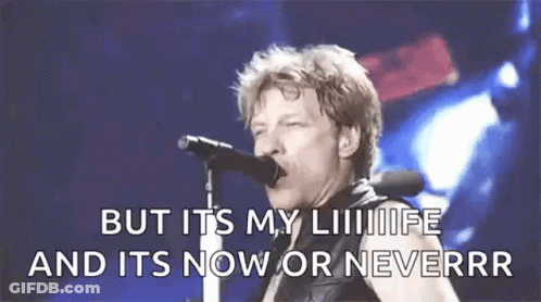 Man Singing Into Microphone But Its My Life And Its Now Or Neverrr GIF