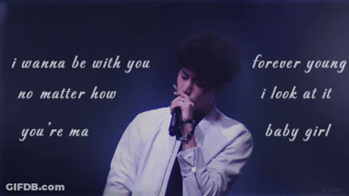 Man Singing Into Microphone I Wanna Be With You No Matter How You're Ma And Forever Young GIF