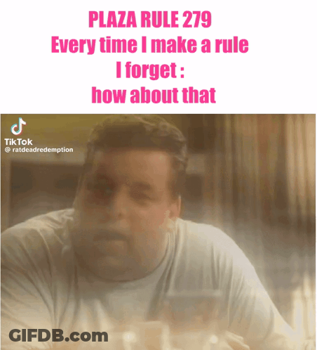 Man Sitting At Table Says Plaza Rule 279 GIF