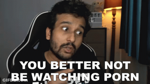 Man Sitting In Chair Saying You Better Not Be Watching Porn GIF