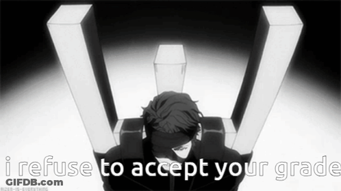 Man Sitting In Chair With Text Refuse To Accept Your Grade GIF