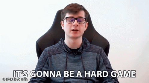 Man Sitting It's Gonna Be A Hard Game GIF