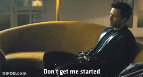 Man Sitting On Couch Saying Don't Get Me Started GIF