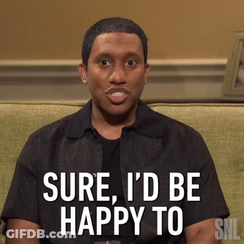 Man Sitting On Couch Saying Sure I'd Be Happy To Snl GIF