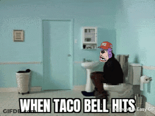 Man Sitting On Toilet When Taco Bell Hits GIF
