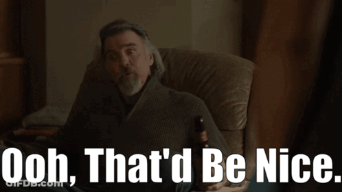 Man Sitting With Beer And Ooh That'd Be Nice GIF