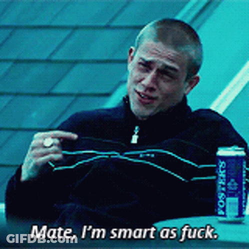 Man Sitting With Porter's Beer Saying Mate I'm Smart As Fuck GIF