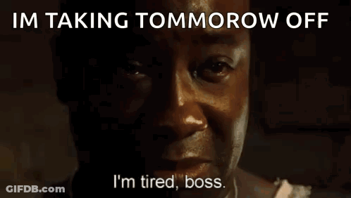 Man Sleeping With Taking Tomorrow Off GIF