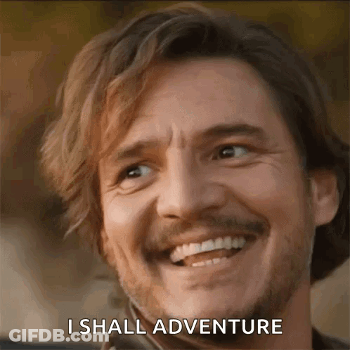Man Smiling Saying I Shall Adventure GIF