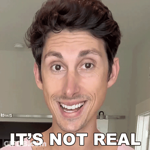Man Smiling Saying It's Not Real GIF