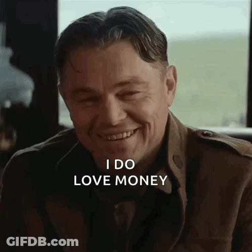Man Smiling With I Do Love Money GIF